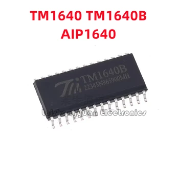 10PCS TM1640 TM1640B AIP1640 SMT SOP28 SSOP28 LED ciparu displejs vadītāja IC mikroshēmā 100% pavisam jaunu elektronisko