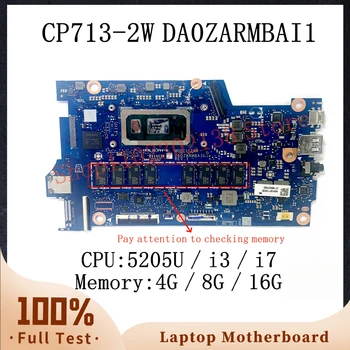 DA0ZARMBAI1 Ar 5205U/I3/I7 CPU Mainboard Par Acer Chromebook Spin CP713-2W Klēpjdators Mātesplatē 4G/8G/16.G 100% Pilnu Darba Arī