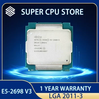 Intel Xeon E5 2698 V3 Procesors SR1XE 2.3 Ghz Core 16 135W CPU E5 2698V3 Socket LGA 2011-3