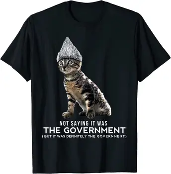 Jauns Smieklīgi Sazvērestības Kaķis Alvas Folijas Cepuri Valdības T-Krekls S-5Xl