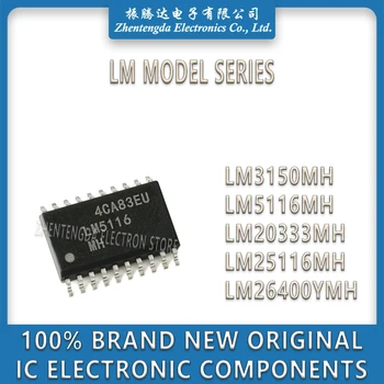 LM3150MH LM5116MH LM20333MH LM25116MH LM26400YMH LM3150 LM5116 LM20333 LM25116 LM26400 IC Chip