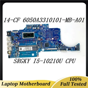 Mainboard 6050A3310101-MB-A01 HP 14-KF Klēpjdators Mātesplatē Ar SRGKY I5-10210U CPU 100% Pilnībā Pārbaudīta Arī Darba