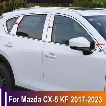 Par Mazda CX-5 CX5 KF 2017-2019 2020 2021 2022 2023 Loga Centrs Pīlārs Apdares Segtu Sloksnes Ārpuse Auto Piederumi Nerūsējošā